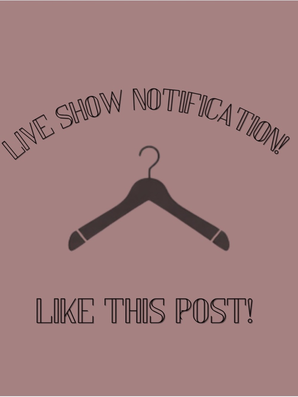 LIVE SHOW NOTIFICATION!